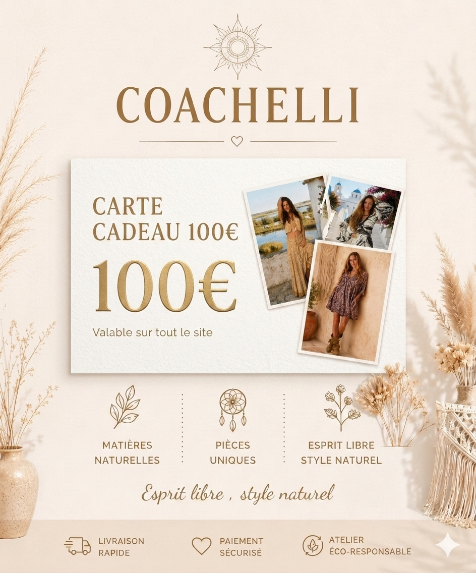 Carte cadeau COACHELLI - offrir un vêtement bohème - boutique en ligne - COACHELLI